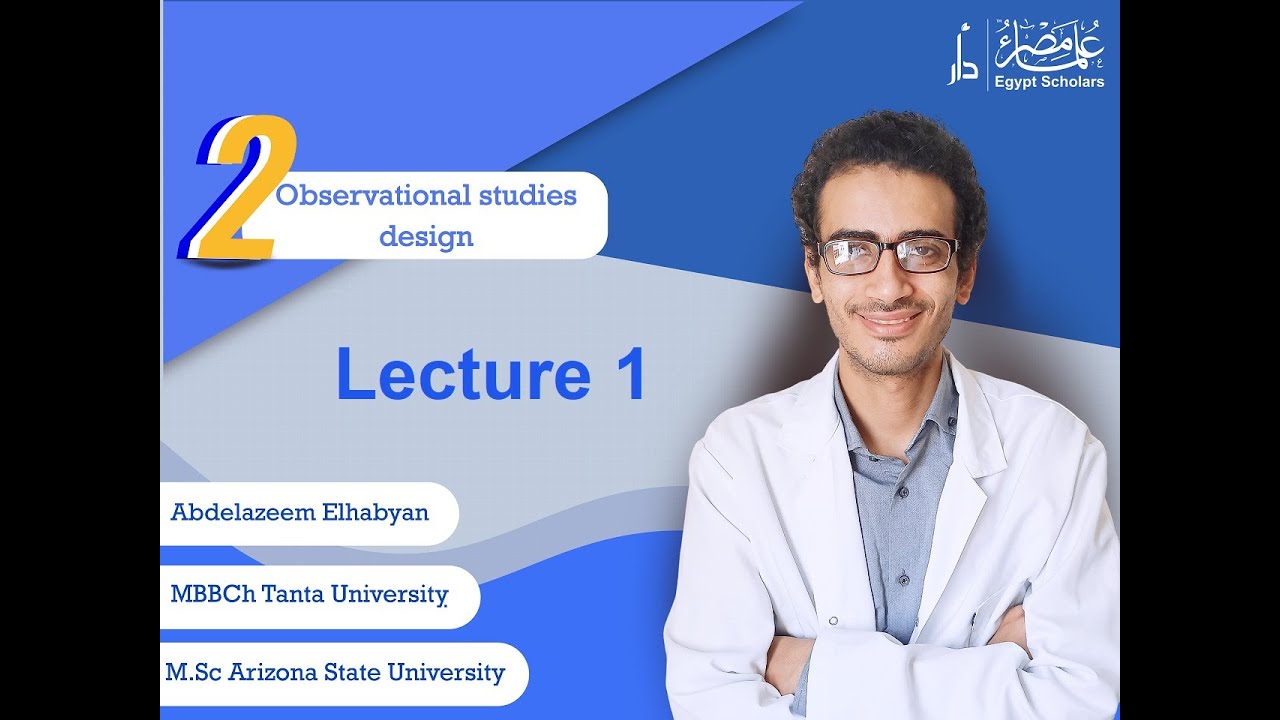 Module #2: Observational studies design  (Lecture 1)