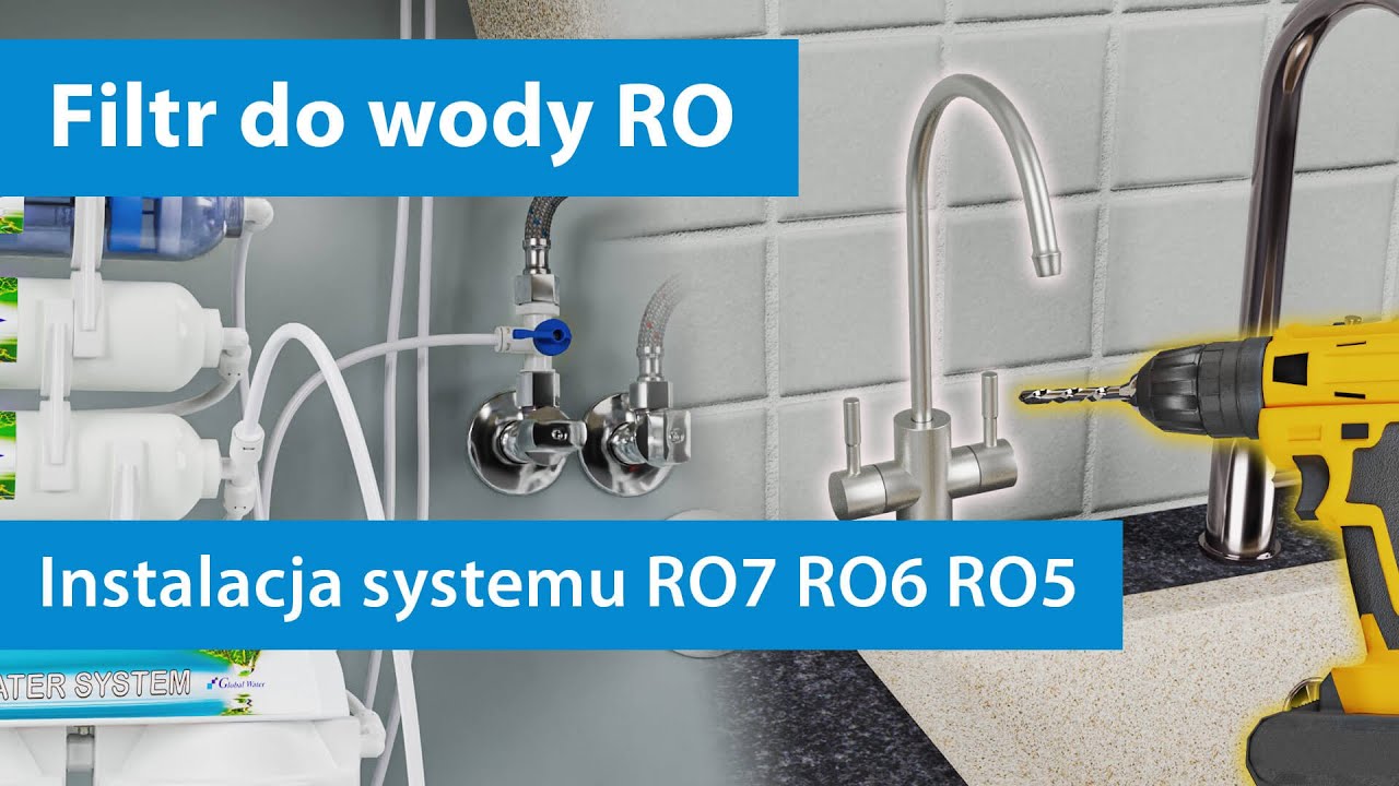 Instrukcja montażu systemu odwr&oacute;conej osmozy RO7