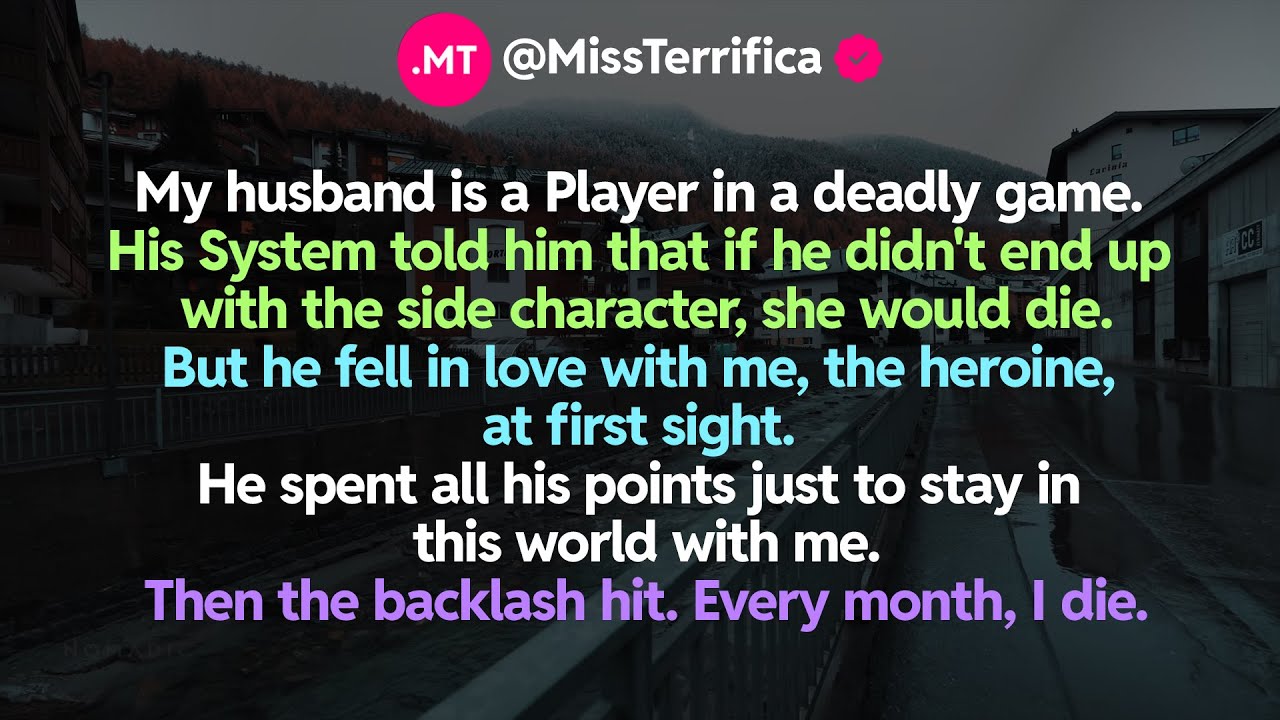 My husband is a Player in a deadly game. His System told him that if he didn't end up with....