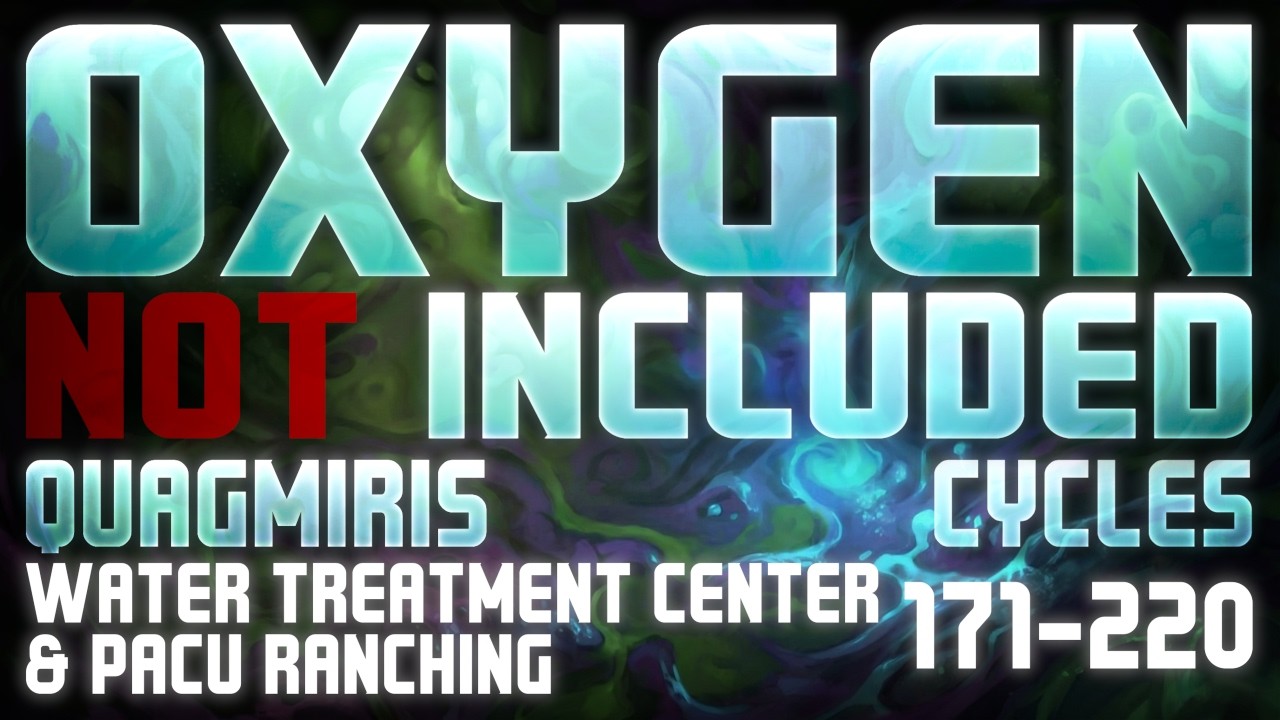 08 - Oxygen Not Included: Quagmiris, Water Treatment Station And Pacu ranch