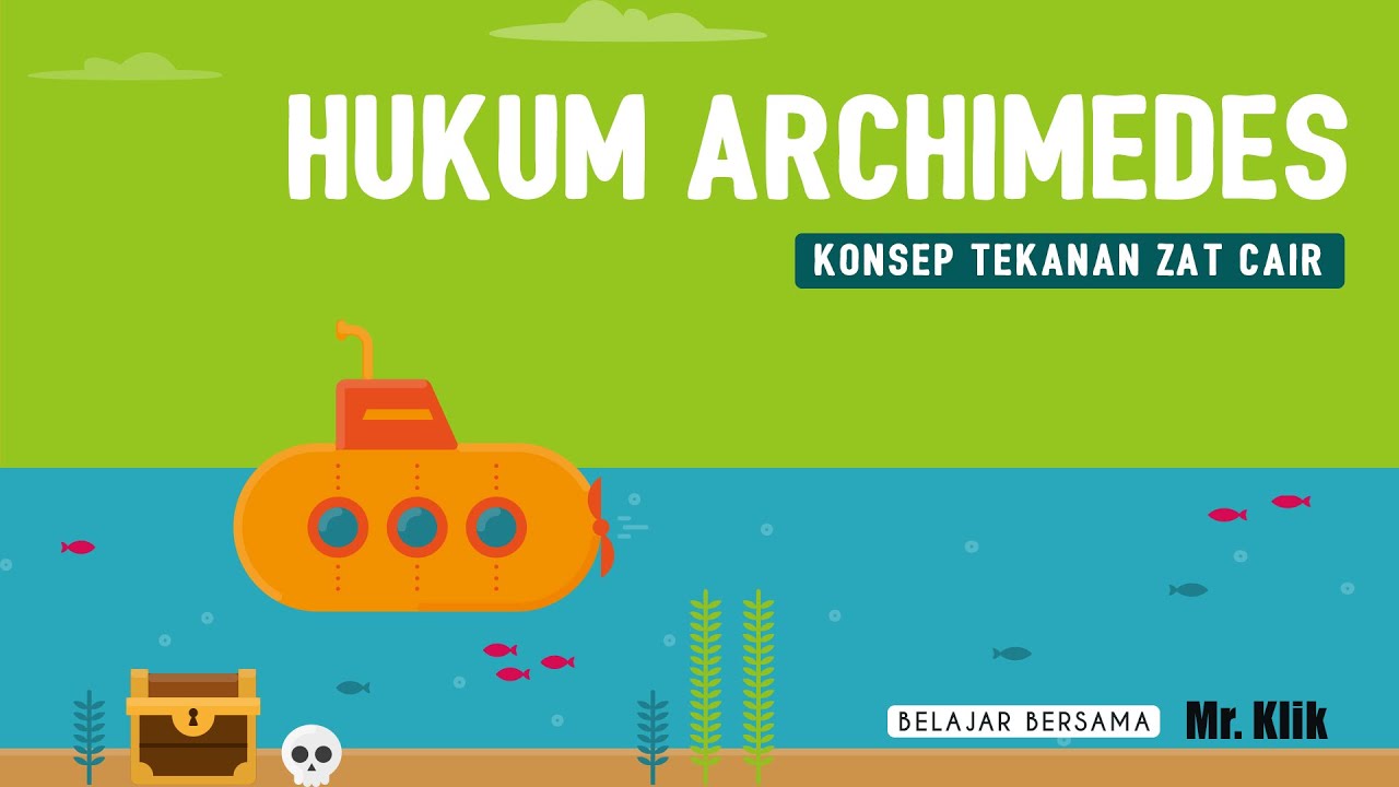 HUKUM ARCHIMEDES | TEKANAN ZAT