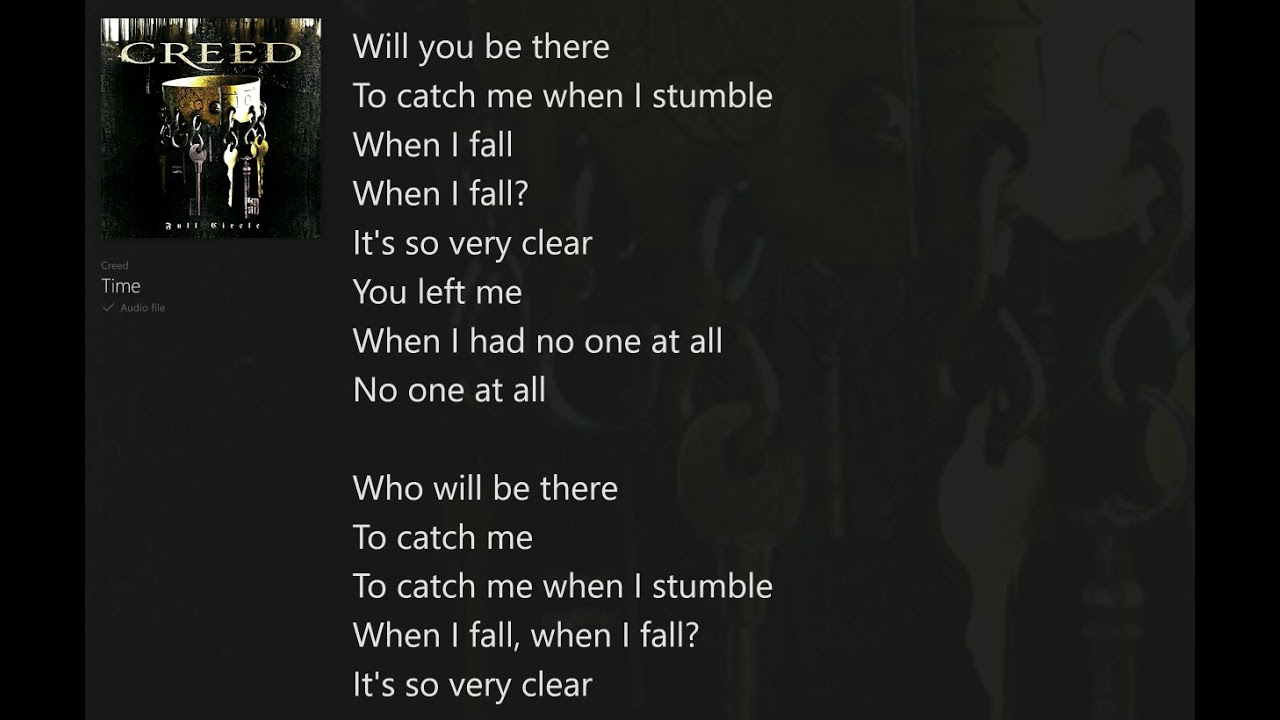 Time (with Lyrics) Creed/Full Circle