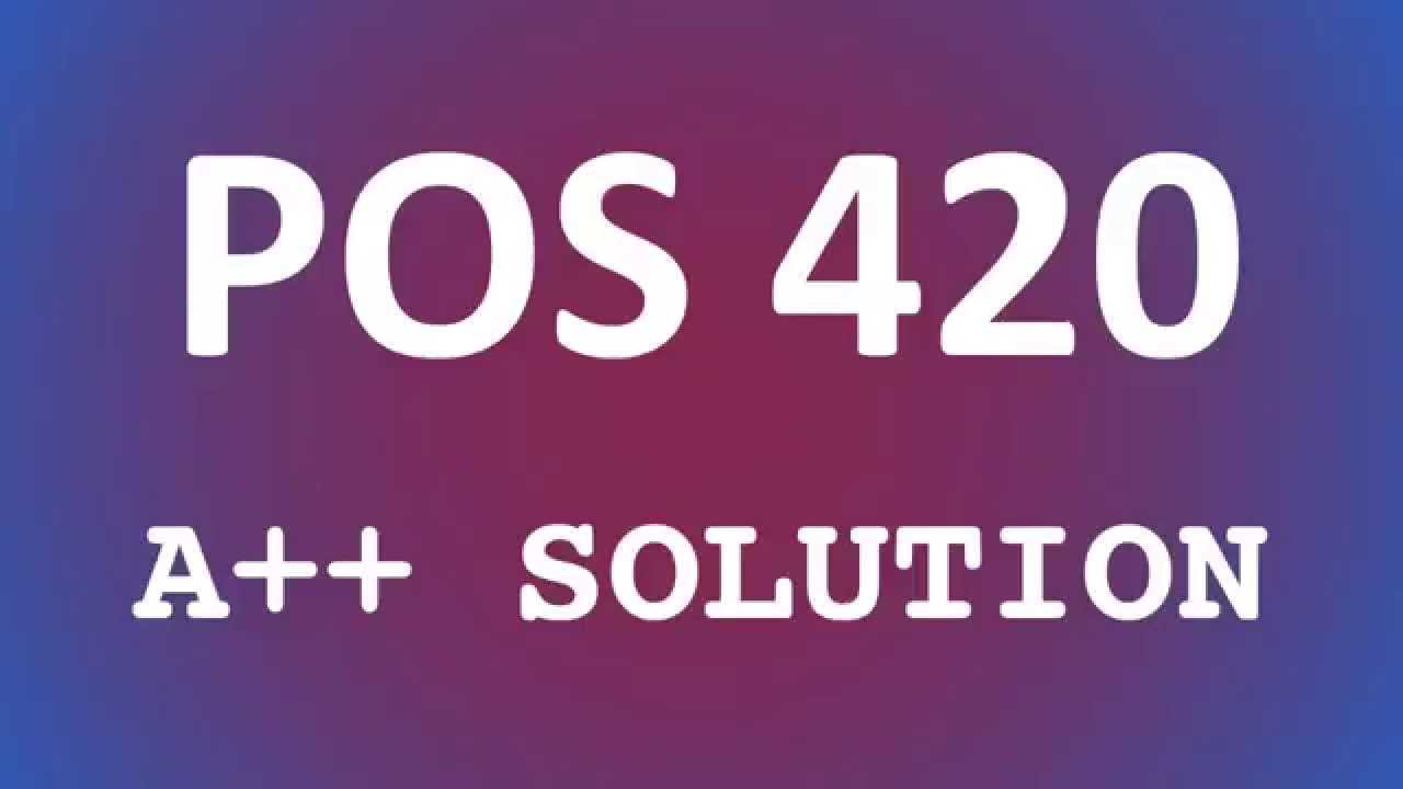 POS 420 POS420 Unix - Linux Full Course Solutions Tutorials