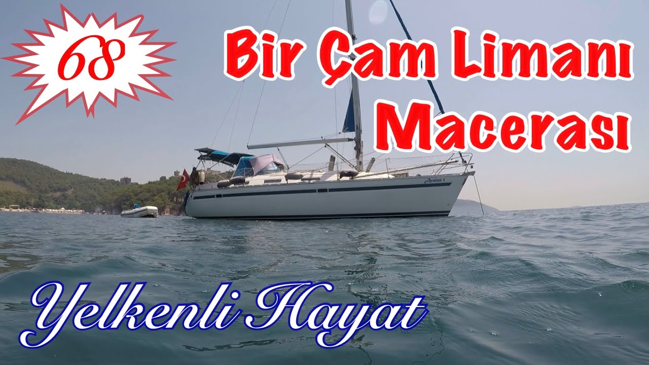 Bir Çam Limanı Macerası / Heybeli Ada | Yelkenli Hayat - 68