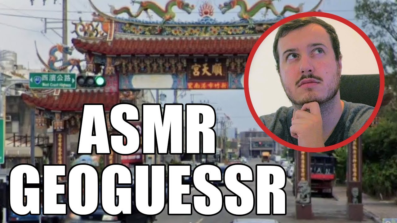 An Hour and a Half of ASMR Geoguessr