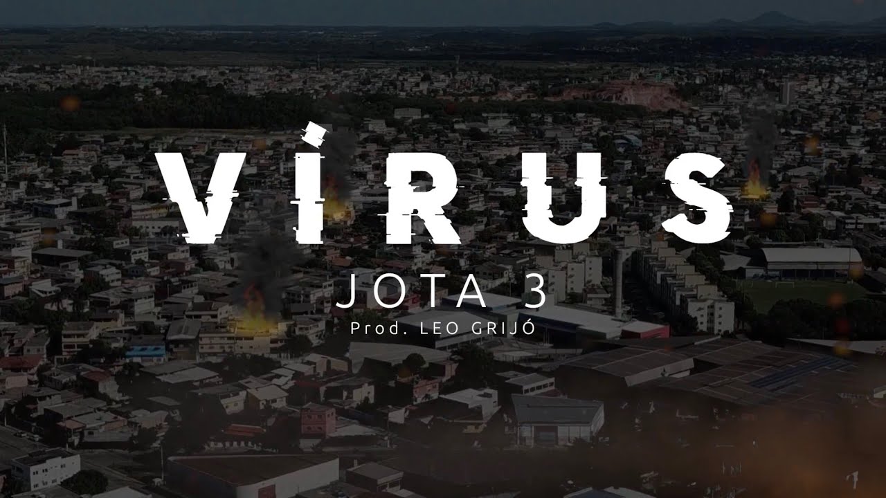 Jota 3 - V&iacute;rus (prod. Leo Grij&oacute;)