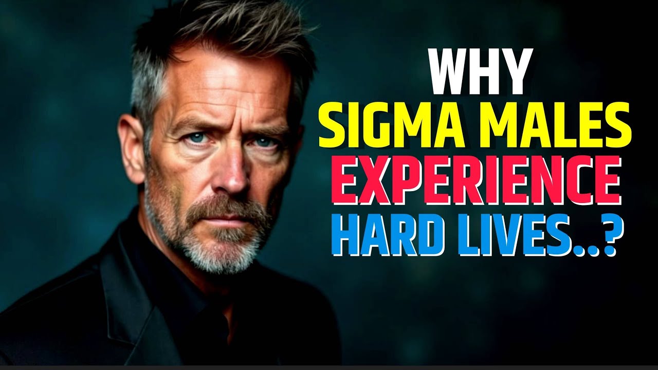 Here Are 12 Reasons Why Sigma Males Have Extremely Hard Lives | Stoicism | @The Psych Ignition