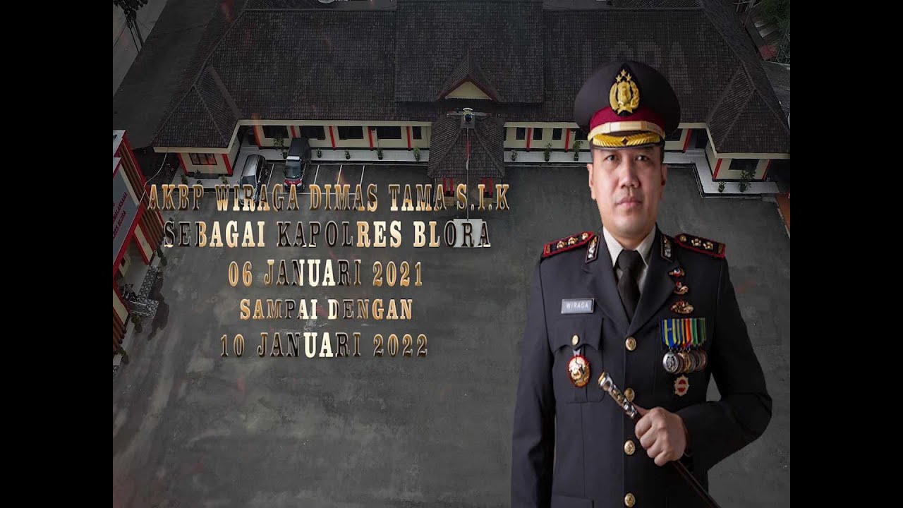 Selayang Pandang AKBP Wiraga Dimas Tama Kapolres Blora 2021