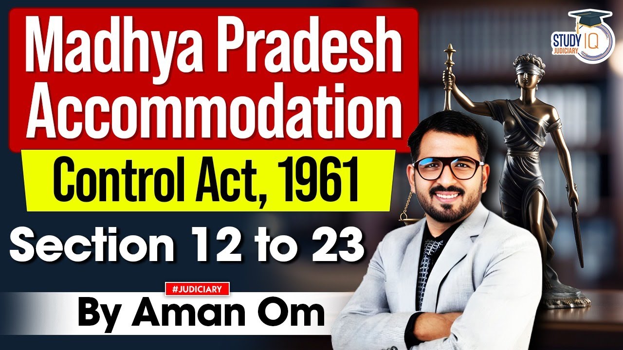Section 12 to 23 of Mp Accommodation act , 1961 by Aman Om