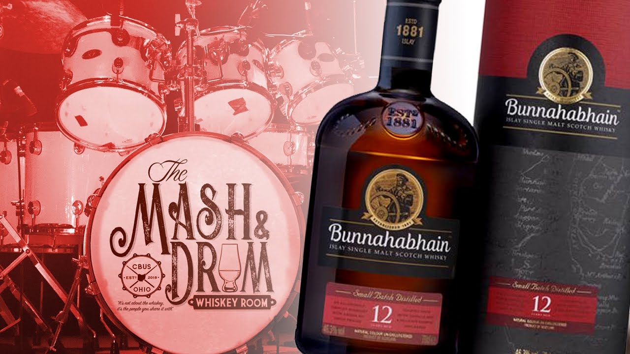 Bunnahabhain 12 Year Single Malt Scotch: The Mash & Drum EP37