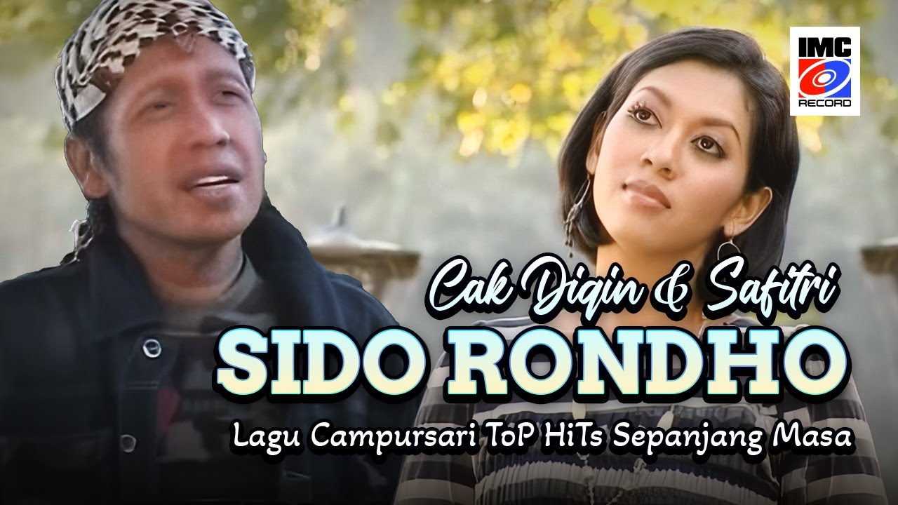 Cak Diqin Ft. Safitri - Sido Rondo (Lagu Campursari ToP HiTs Sepanjang Masa) IMC Record Java