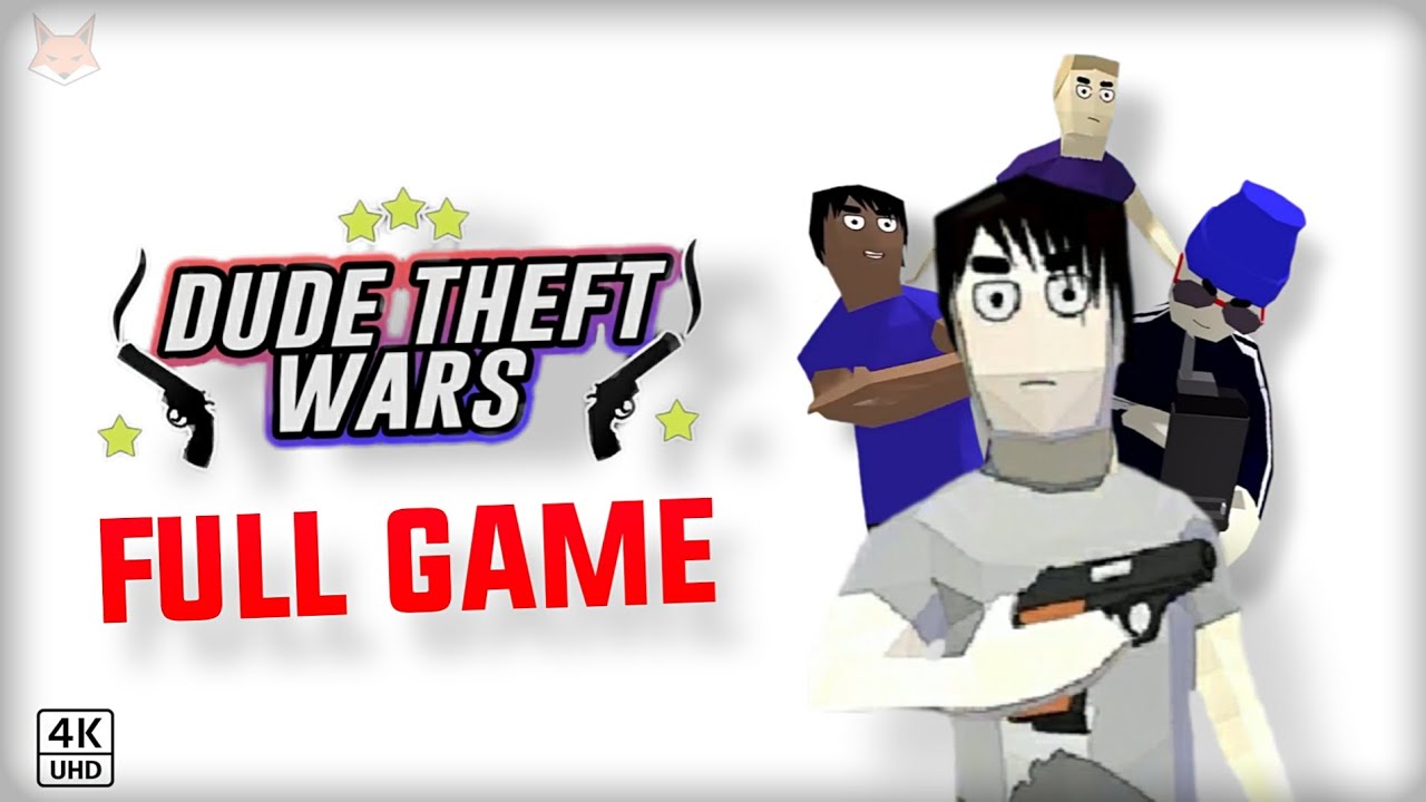 Dude Theft Wars - Full Game in 4k 60fps
