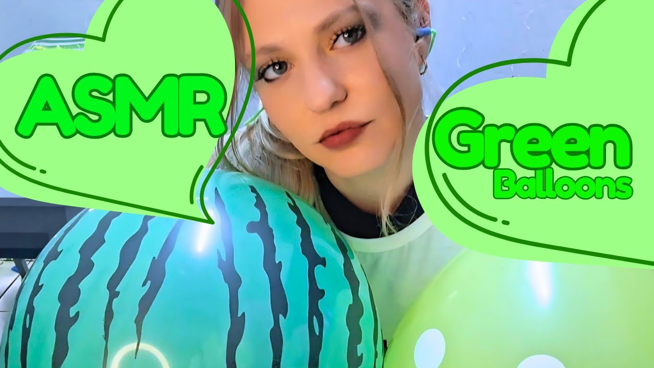 ASMR Только зелёные шарики 💚 Шарики и успокаивающие звуки
