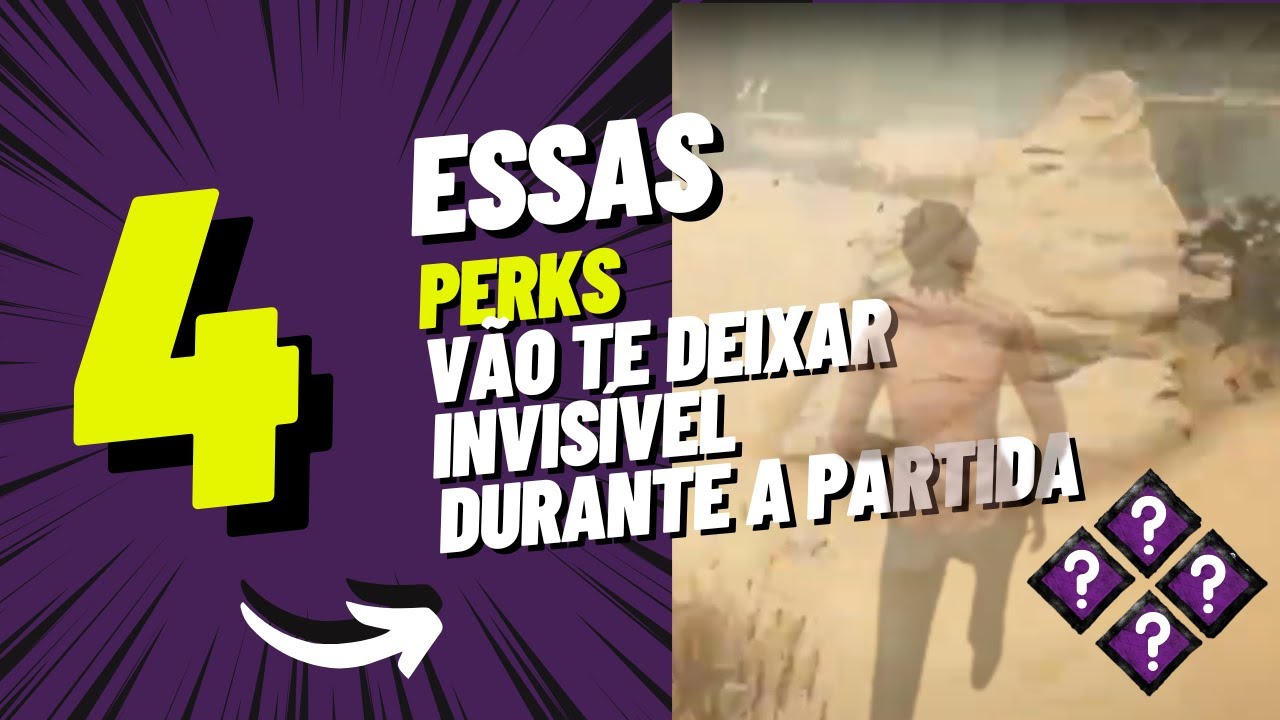 Top 4 perks para torná-lo invisível l dead by daylight