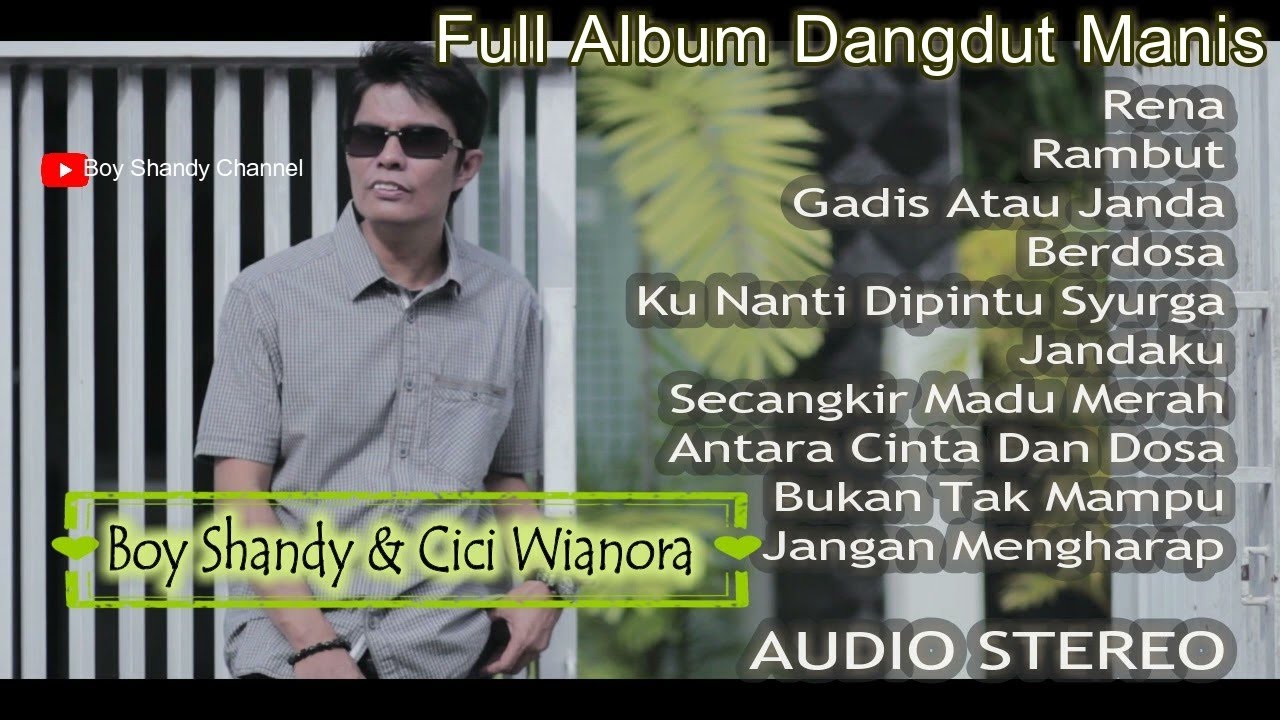 Full Album Dangdut Boy Shandy & Cici Wianora - Rena Rena