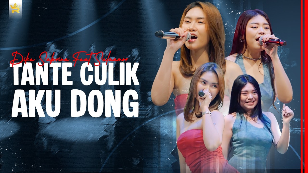 DIKE SABRINA FT SELAAMOR - TANTE CULIK AKU DONG ( Official Live Video Royal Music )