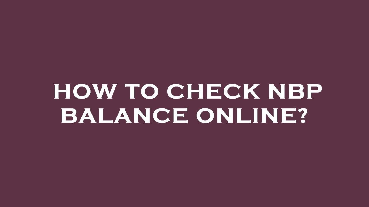 How to check nbp balance online?