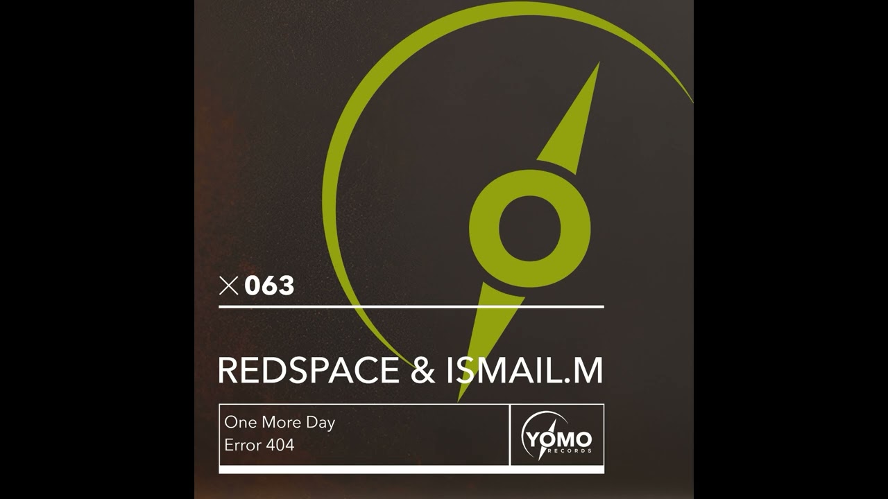 Redspace, ISMAIL.M - One More Day (Original Mix) [Progressive House]