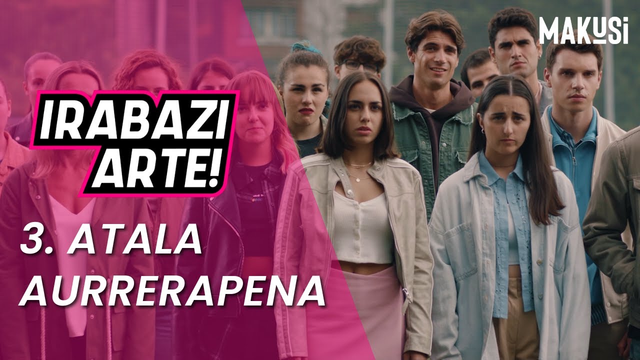 3. ATALAREN AURRERAPENA - IRABAZI ARTE - MAKUSI