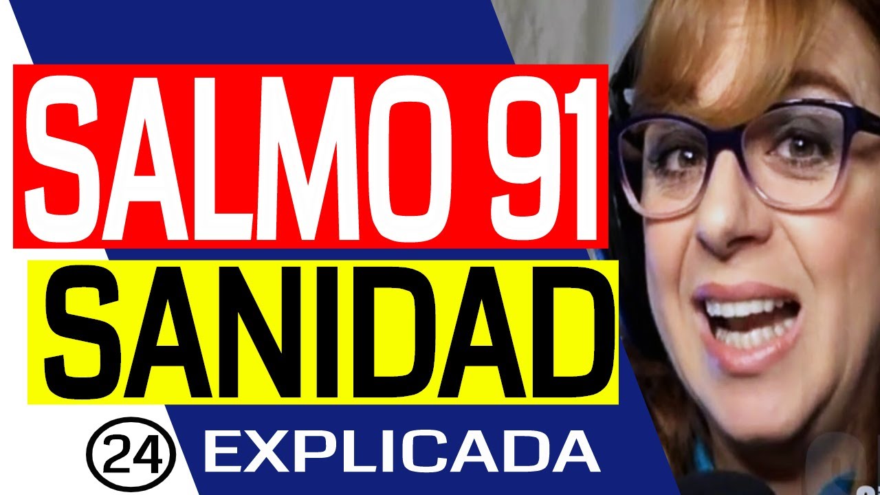 Salmo 91 Como activar Angeles De Proteccion y Sanidad Reflexion #24Predica