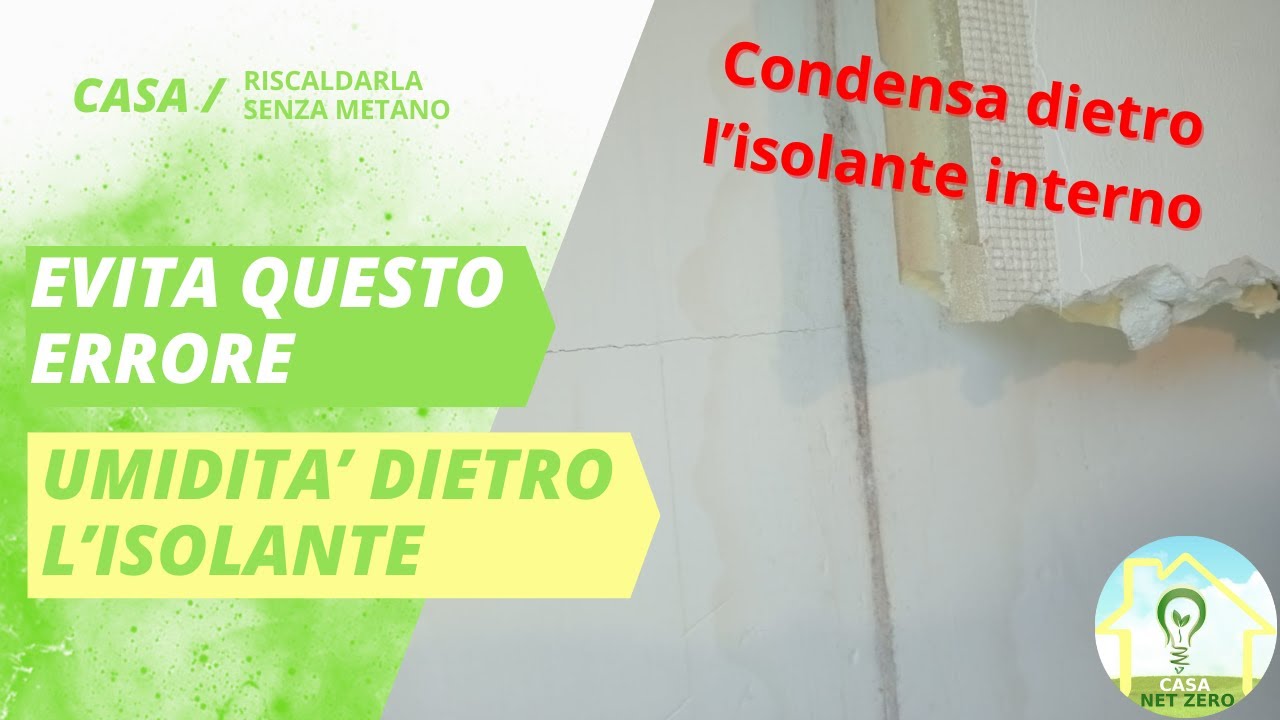 Umidità dietro un Pannello Isolante - Perché è pericolosa