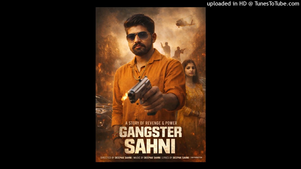 Gangster Sahni ||Deepak Sahni|| Yash Kumar Films||Deepak Sahni TrendingSong 