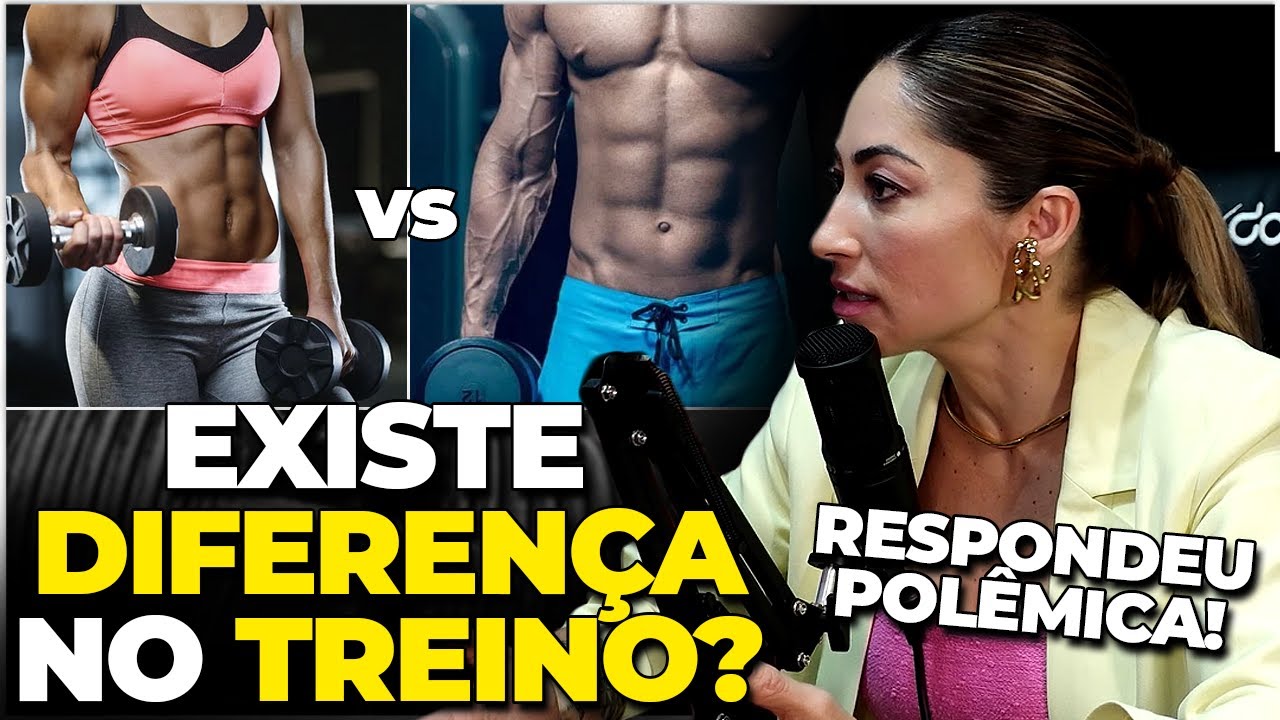 TREINO PARA HOMENS vs MULHERES, EXISTE realmente ALGUMA DIFERENÇA?