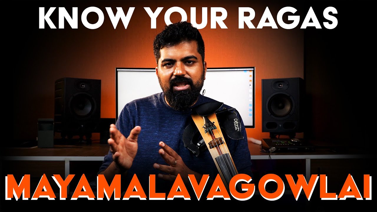 Know Your Ragas | Episode 03 | Mayamalavagowlai