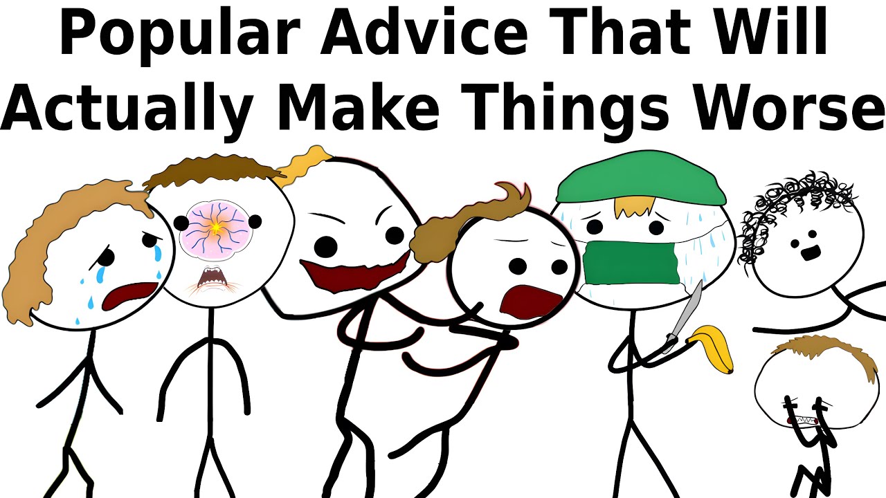 Popular Advice That Will Actually Make Things Worse