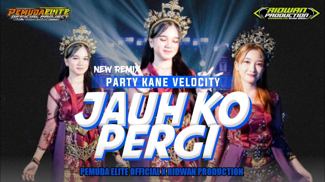 DJ JAUH KO PERGI - PARTY KANE FULL BASS VIRAL TIKTOK 2026 - AMUNISI TAHUN 2026