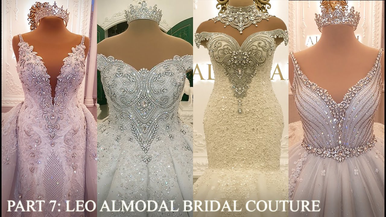 LEO ALMODAL BRIDAL PART 7: Compilation of Bridal Masterpieces for Real Client Brides