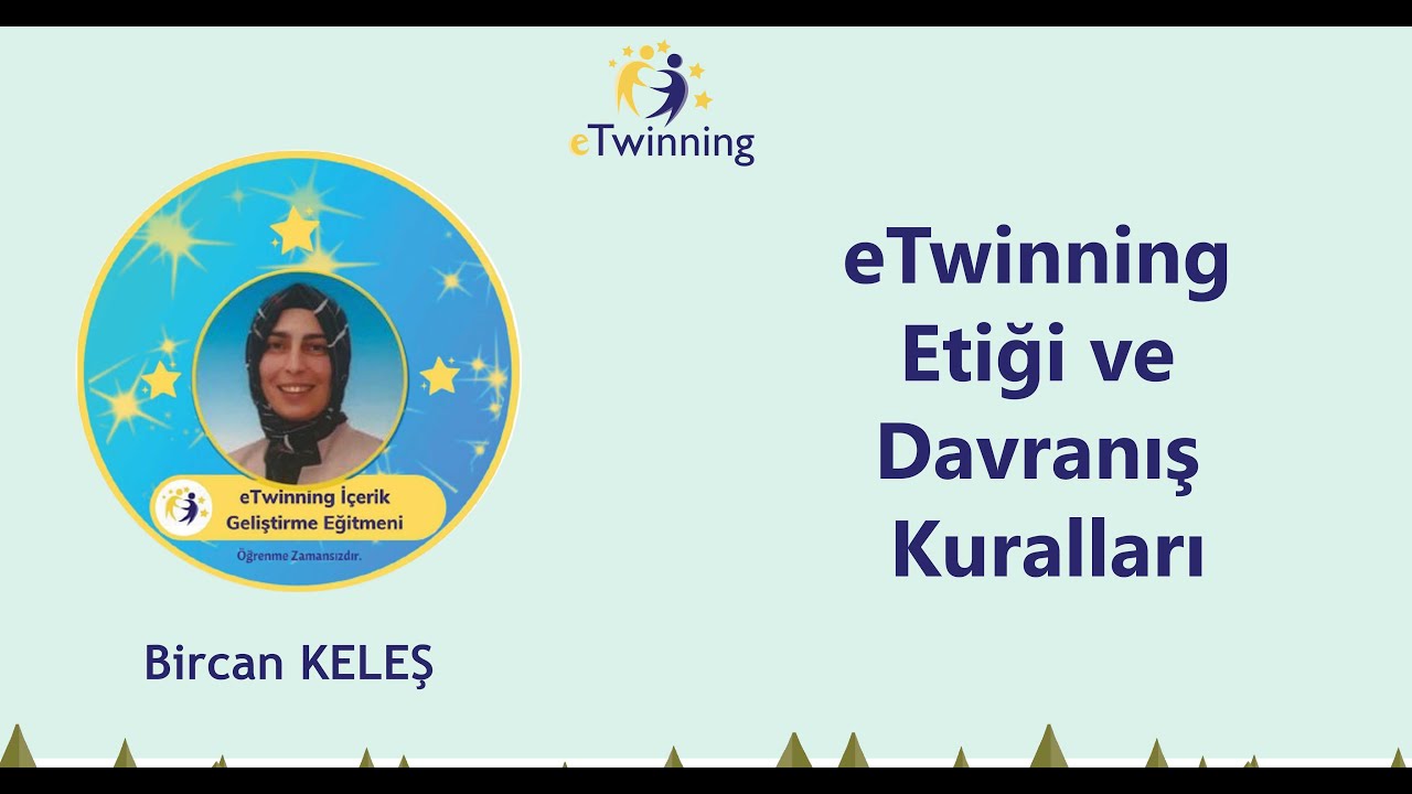 Yeni Başlayanlar İçin eTwinning - eTwinning Etiği ve Davranış Kuralları