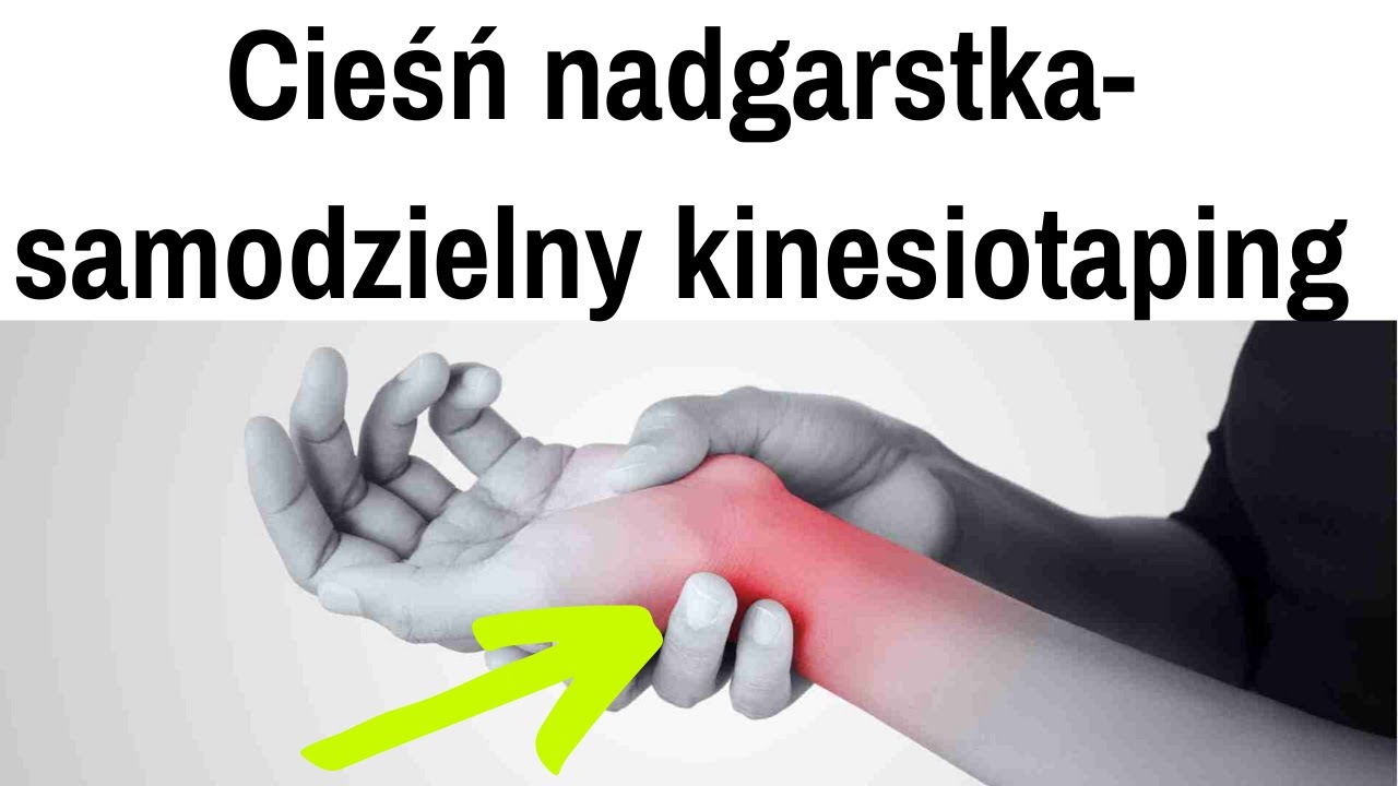 Cieśń nadgarstka- samodzielny kinesiotaping