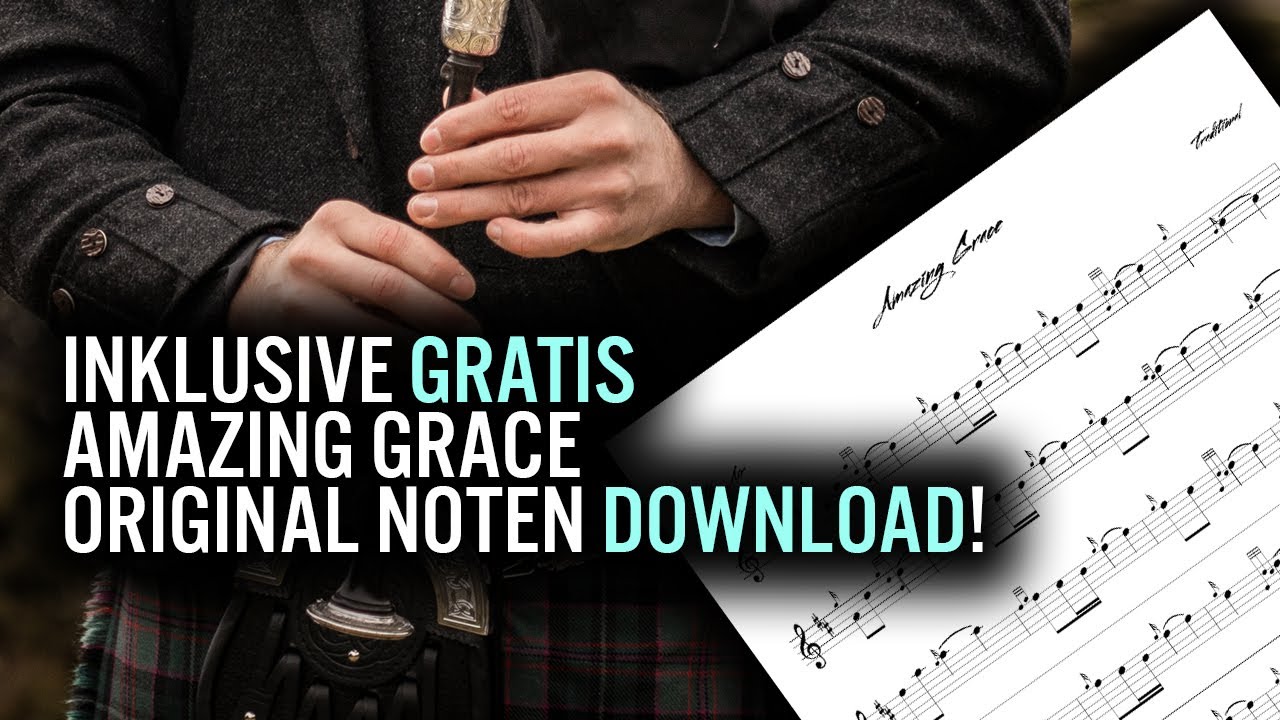 Gratis Amazing Grace Dudelsack Tutorial! (Auszug aus dem dudelsackonlinekurs.com)