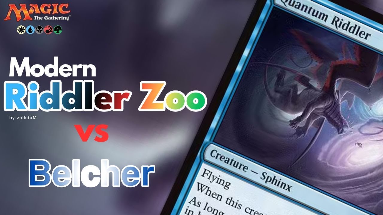 Riddler Zoo by zpikduM MTGO League 5 of 5 vs Belcher