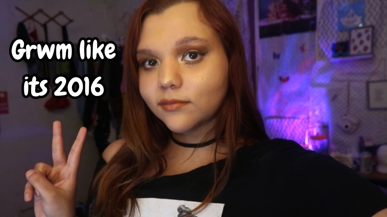 Get Ready With Me Like it's 2016