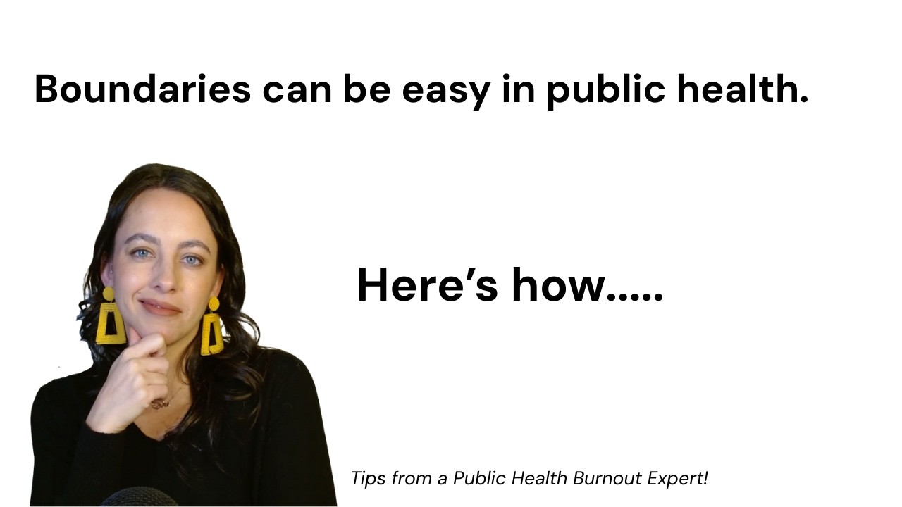 How to Set Work Boundaries in a Public Health Job (That Your Boss Actually Respects)