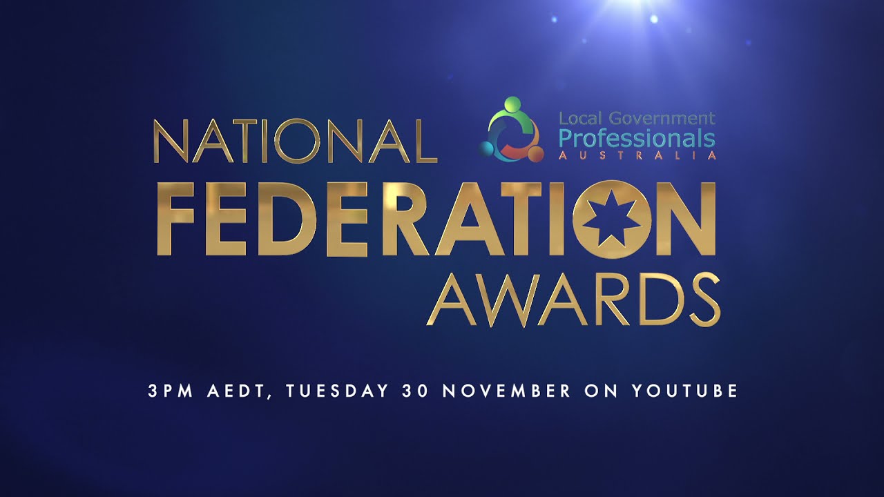 Local Government Professionals Australia &ndash; National Federation Awards &ndash; Promo