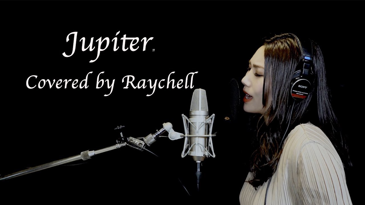 【平原綾香】Jupiter【Covered by Raychell】