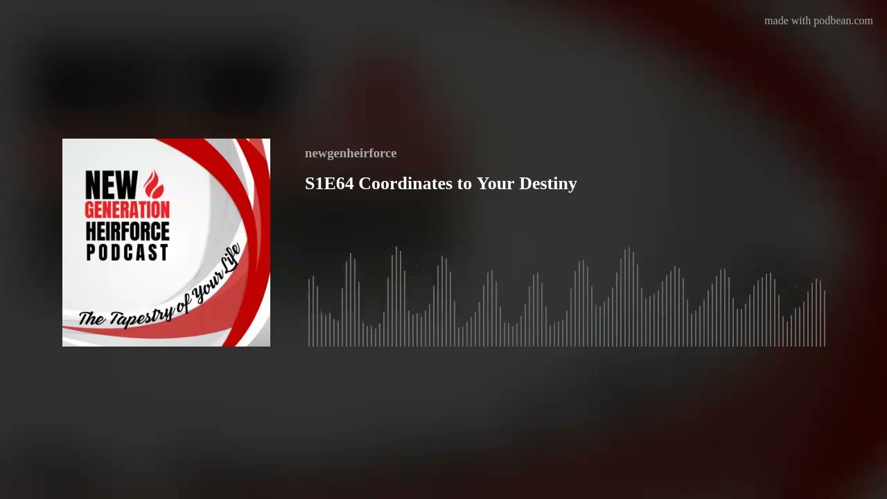 S1E64 Coordinates to Your Destiny