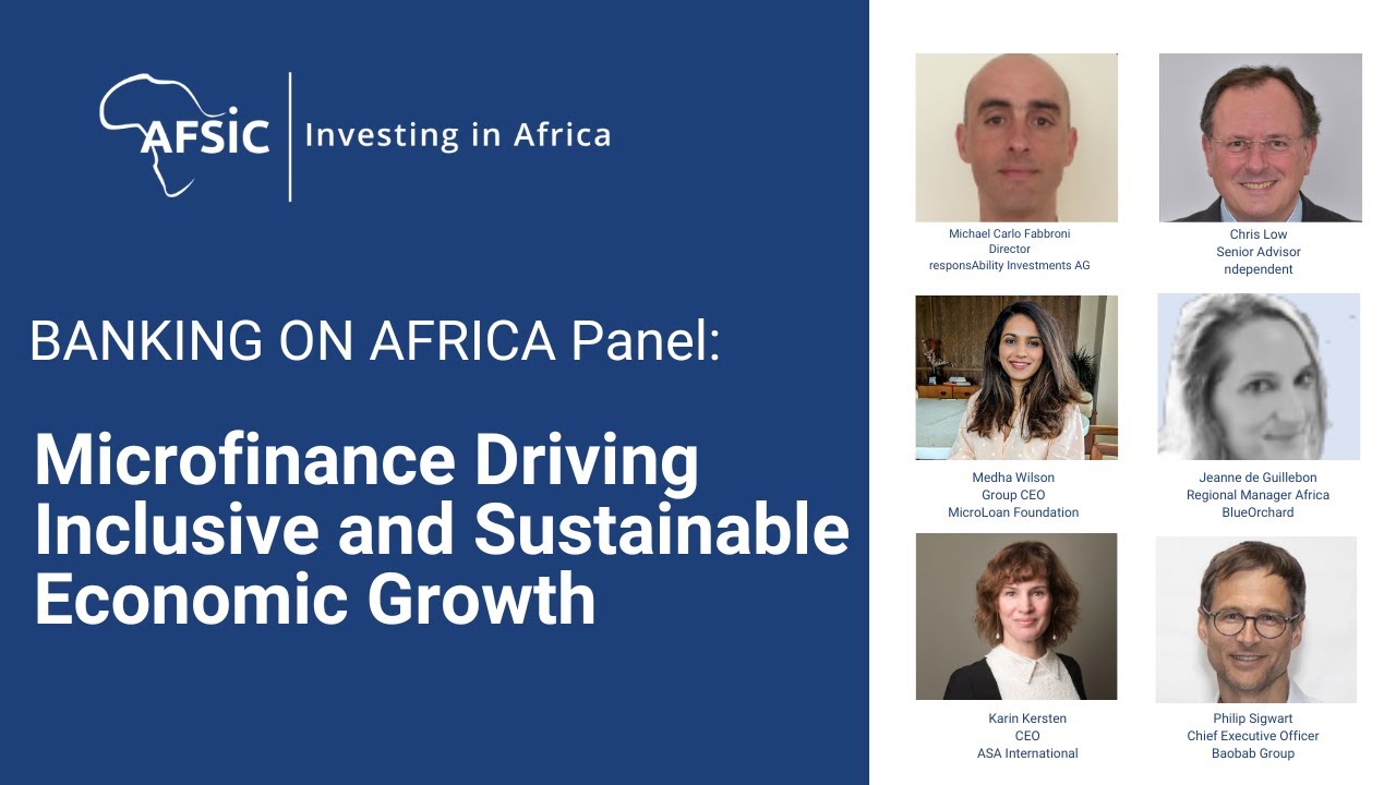 BANKING ON AFRICA Panel: Microfinance Driving Inclusive and Sustainable Economic Growth
