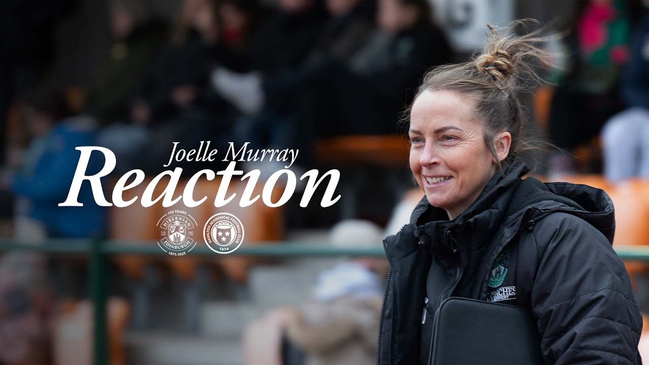 Joelle Murray's Reaction | Hibs Women 5 Hamilton 0