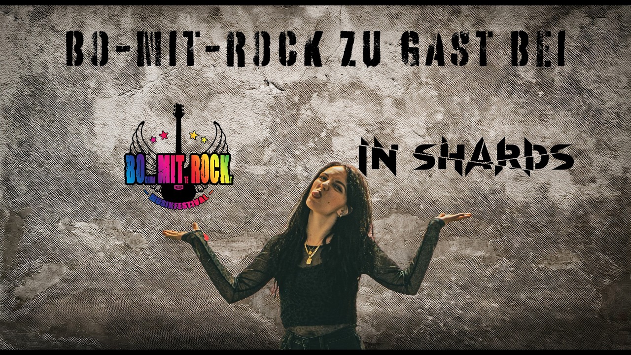 BoMitRock zu Besuch bei IN SHARDS