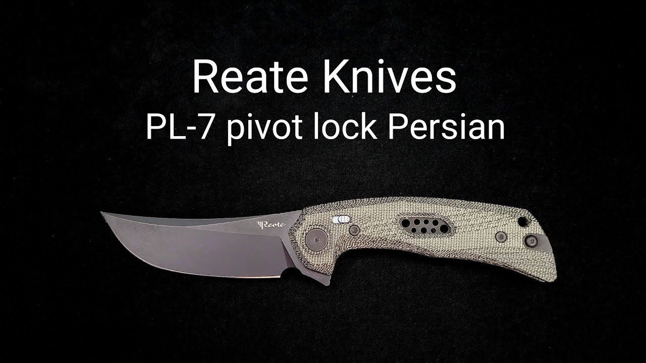 Reate Knives PL-7. Это лучшая модель PL на данный момент?
