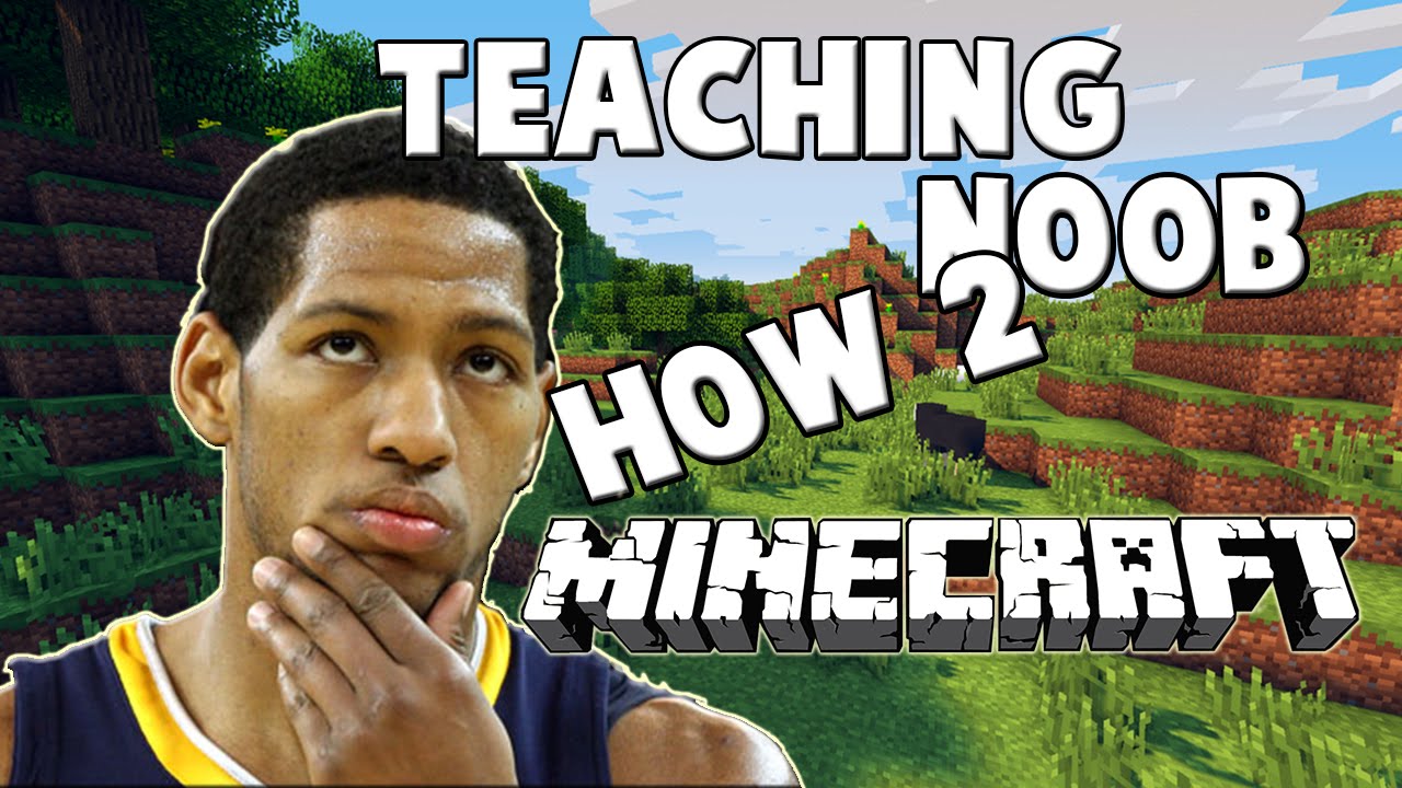 Wasshole Craft Funny Moments (TEACHING A NOOB HOW TO MINECRAFT) part 1