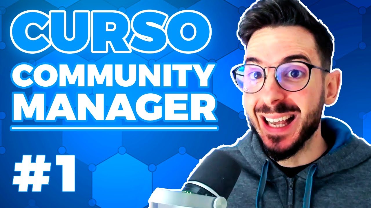 Cómo Ser COMMUNITY MANAGER | CURSO GRATIS #1