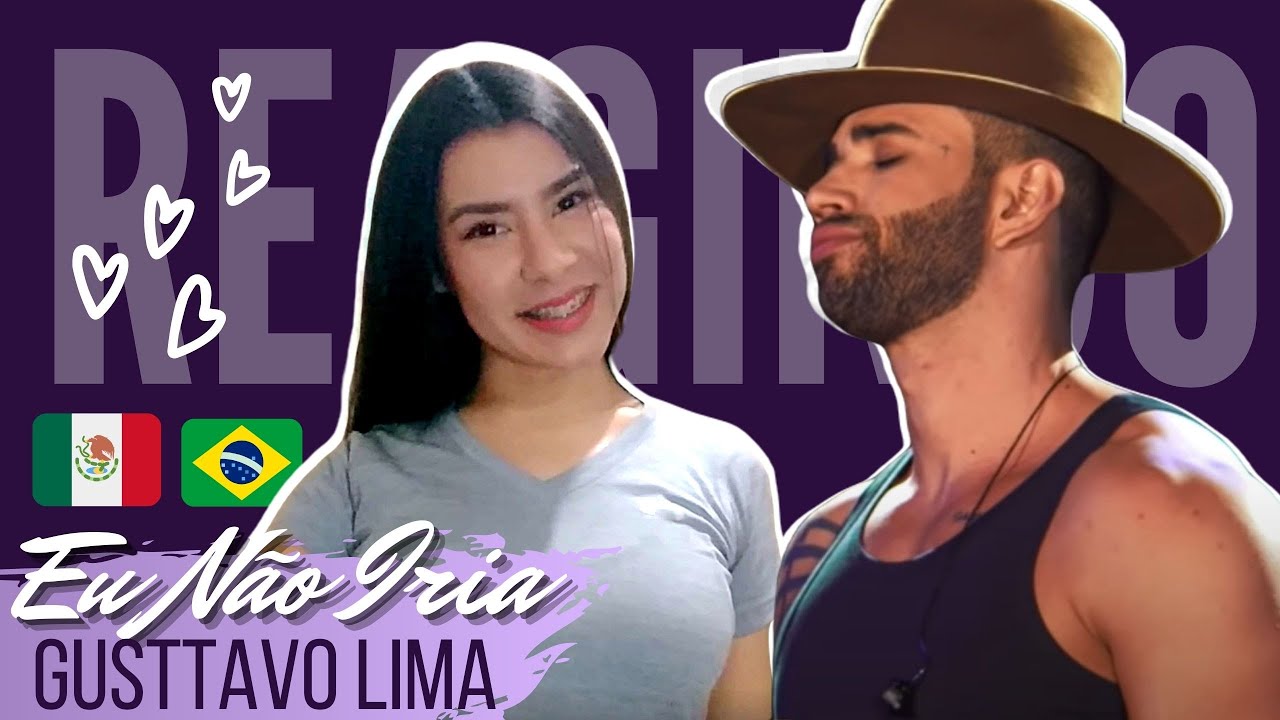 Gusttavo Lima   Eu Não Iria   DVD O Embaixador Ao Vivo - MEXICANA REAGENDO - GVanessa.
