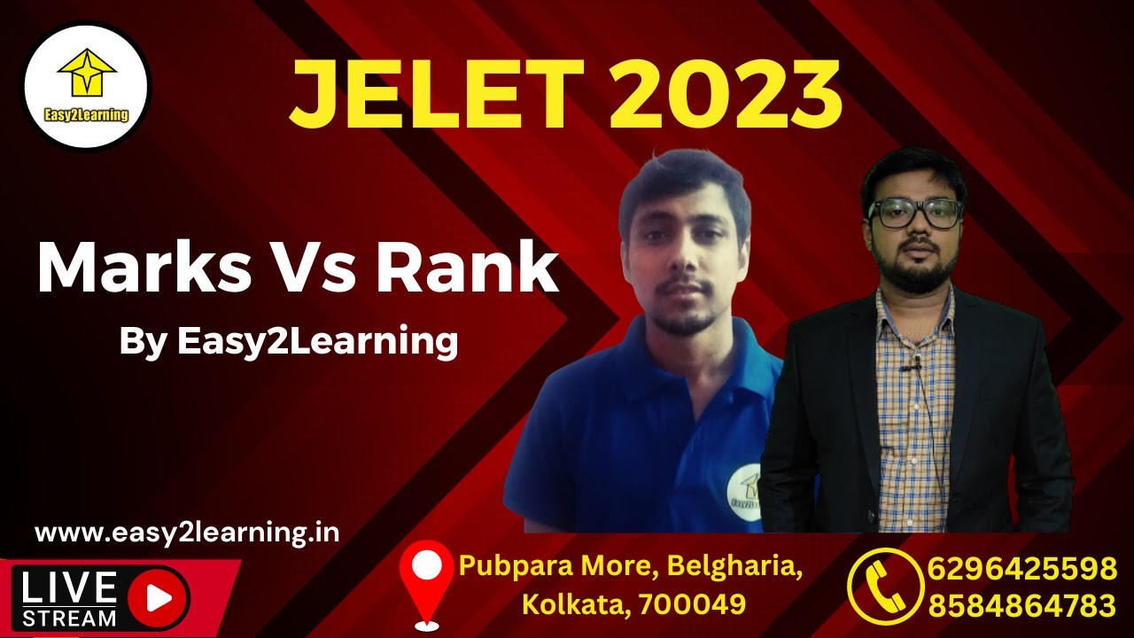 Jelet 2023 Marks Vs Rank 🔥🔥🔥🔥 | By Easy2Learning