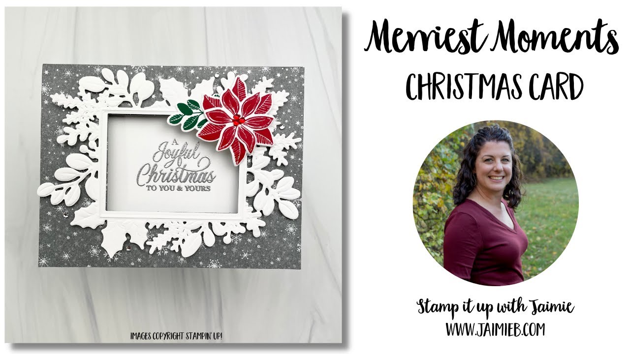 Stampin' Up! Merriest Moments Christmas Card Tutorial