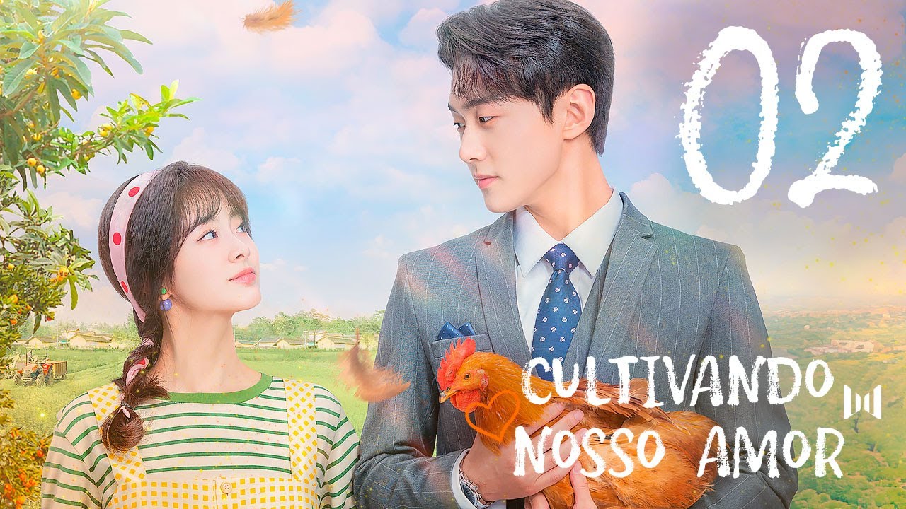 [LEGENDADO] Cultivando Nosso Amor 02 | Don't Disturb Me Farming | 别打扰我种田